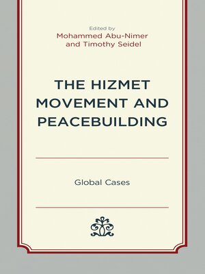 cover image of The Hizmet Movement and Peacebuilding